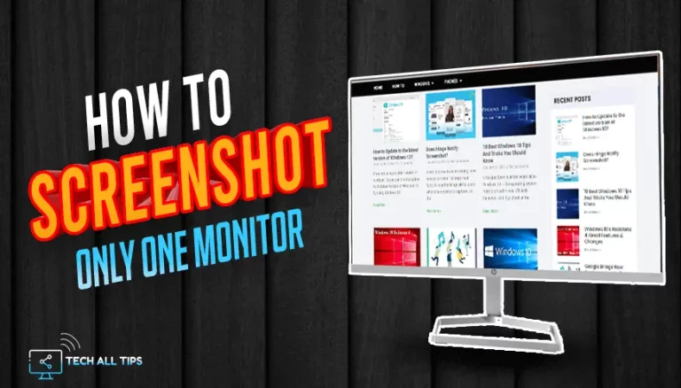 How to Screenshot Only One Monitor