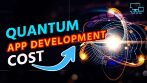 quantum-app-development-cost