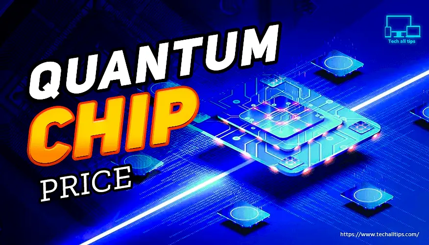 quantum-chip-price