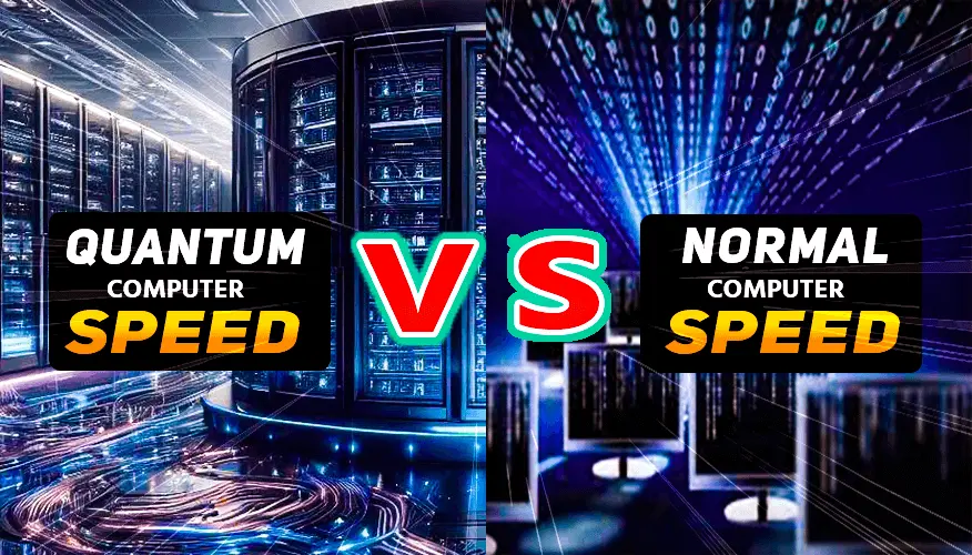Quantum Computer vs Normal Computer Speed