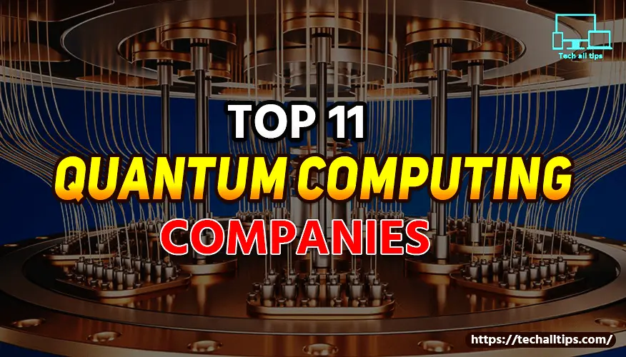 top quantum computing companies