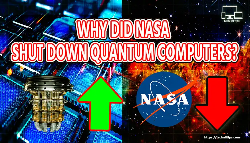 why did nasa shut down quantum computers